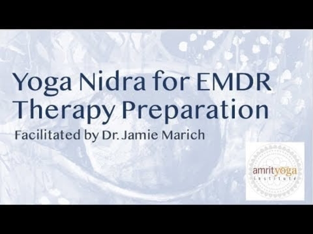 I AM Yoga Nidra™ for EMDR Therapy Preparation