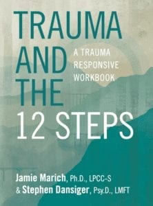 Book cover: Trauma and the 12 Steps: A Trauma Responsive Workbook